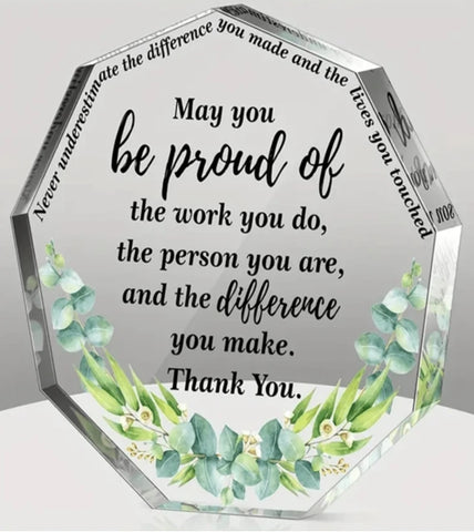 Proud Thank You Acrylic Plaque