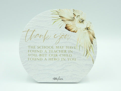 Teacher Hero Sentiment Plaque